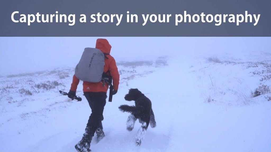 Landscape Photography - Trying to capture the story